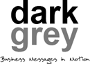 DARK GREY LIMITED (03883645)