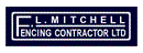 F.L. MITCHELL FENCING CONTRACTOR LIMITED