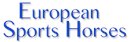 EUROPEAN SPORTS HORSES LTD
