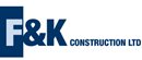 F & K CONSTRUCTION LIMITED