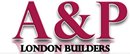 A & P LONDON BUILDERS LIMITED