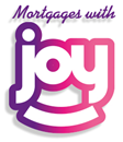 MORTGAGES WITH JOY LIMITED
