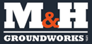 M & H GROUNDWORKS LTD