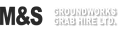 M & S GROUNDWORKS GRAB HIRE LIMITED