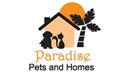 PARADISE PETS AND HOMES LTD
