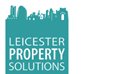 LEICESTER PROPERTY SOLUTIONS LIMITED